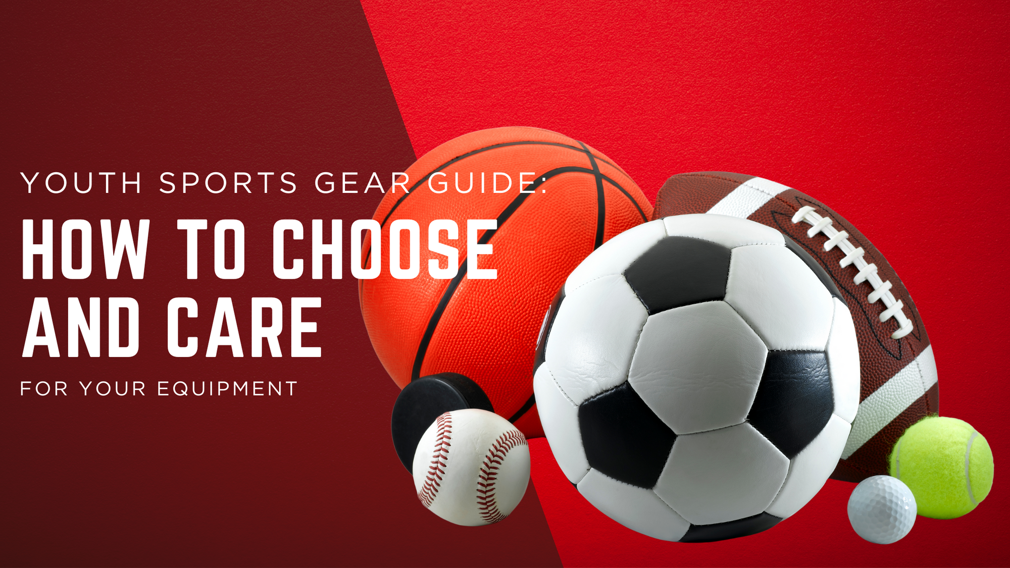 Youth Sports Gear Guide: How to Choose and Care for Your Equipment